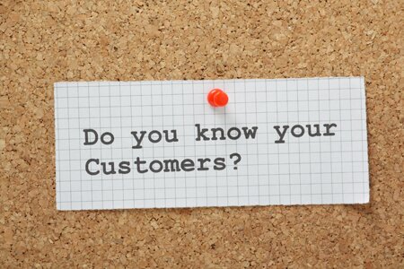 Know What your Customers Want
